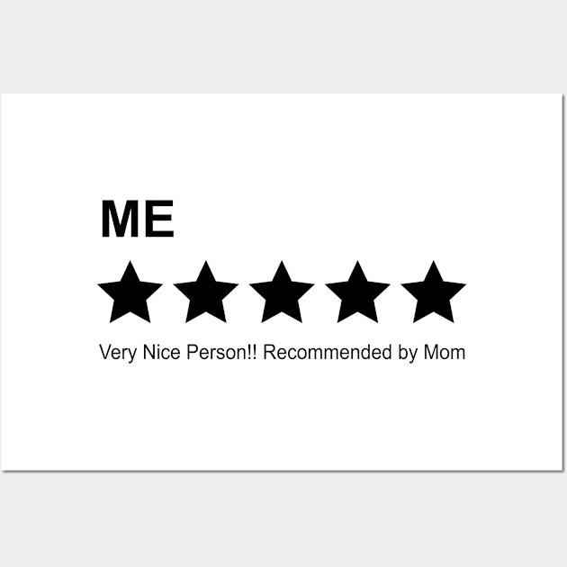 People Rating Five Star Recommended by Mom Wall Art by kaitokid